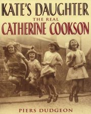 Kates Daughter The Real Catherine Cookson