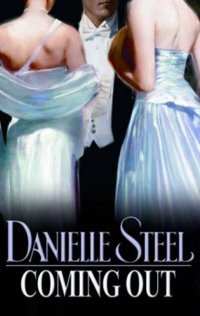 Coming Out by Danielle Steel