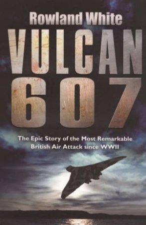 Vulcan 607 by Rowland White