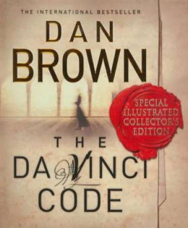 The Da Vinci Code - Special Illustrated Edition by Dan Brown
