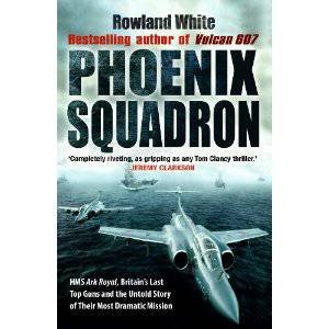 Phoenix Squadron by Rowland White