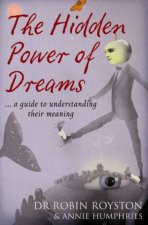 The Hidden Power Of Dreams