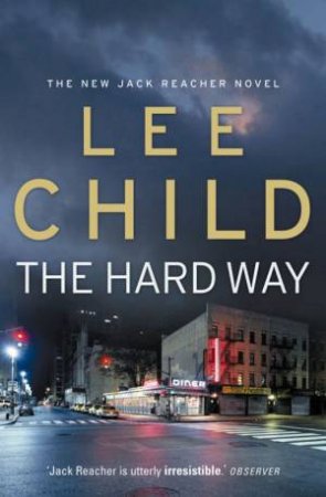 The Hard Way by Lee Child