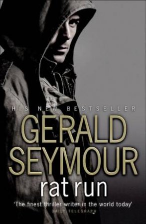 Rat Run by Gerald Seymour