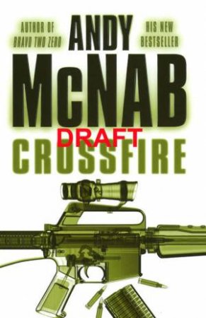Crossfire by Andy McNab