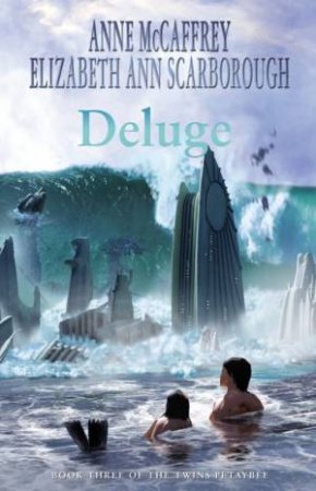 Deluge by Anne McCaffrey & Elizabeth Ann Scarborough