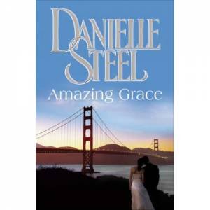 Amazing Grace by Danielle Steel