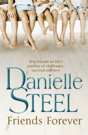 Friends Forever by Danielle Steel