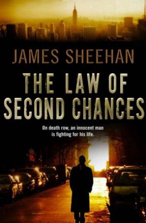 The Law Of Second Chances by James Sheehan