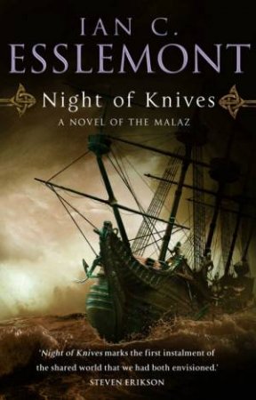 Night Of Knives by Ian C Esslemont