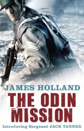 The Odin Mission by James Holland