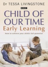 Child Of Our Time Early Learning