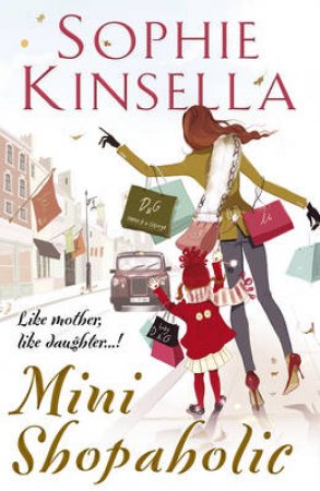 Mini Shopaholic by Sophie Kinsella