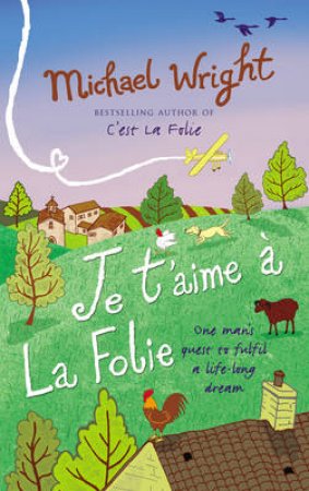 Je T'aime A La Folie by Michael Wright