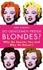 Do Gentlemen Really Prefer Blondes