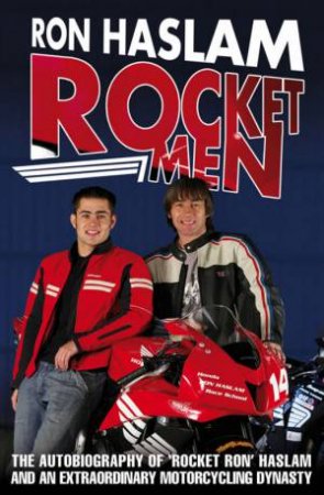 Rocket Men by Ron Haslam