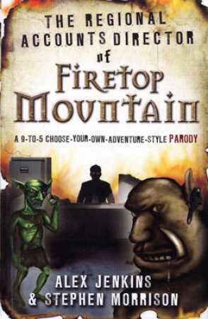 Regional Accounts Director Of Firetop Mountain by Stephen Morrison