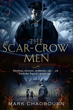 The Scar Crow Men by Mark Chadbourn