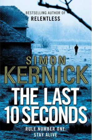 The Last 10 Seconds by Simon Kernick