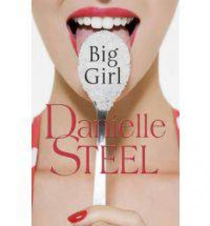 Big Girl by Danielle Steel