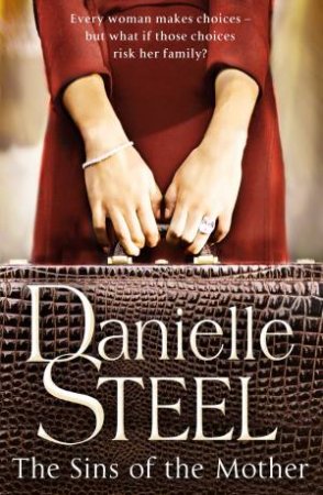 The Sins Of The Mother by Danielle Steel