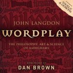 Wordplay The Philosophy Art and Science of Ambigrams