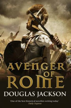 Avenger Of Rome by Douglas Jackson