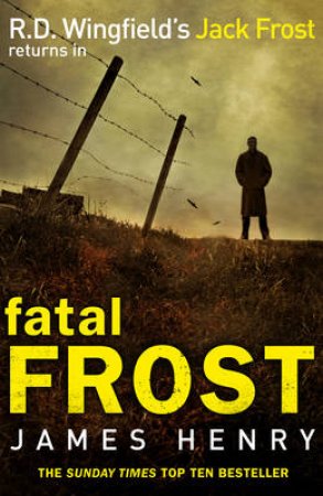 Fatal Frost by James Henry