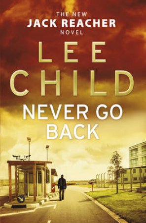 Never Go Back by Lee Child