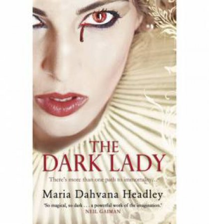Dark Lady by Maria Dahvana Headley