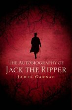 Autobiography Of Jack The Ripper