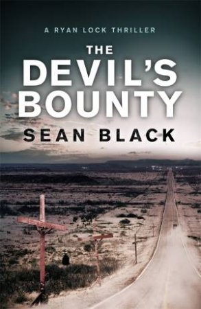 The Devil's Bounty by Sean Black