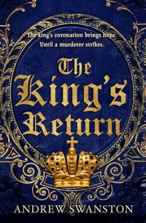 The King's Return by Andrew Swanston