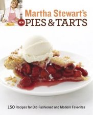 Martha Stewarts New Pies and Tarts