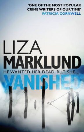 Vanished by Liza Marklund