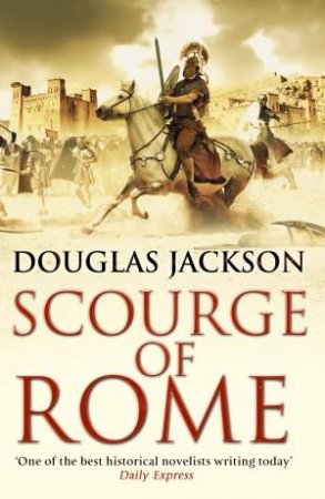 Scourge Of Room by Douglas Jackson