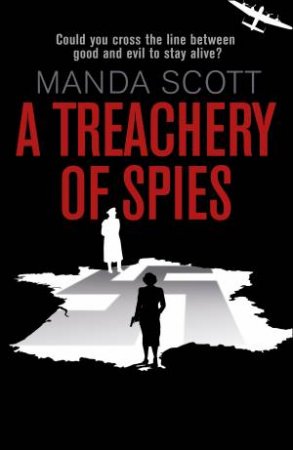 A Treachery Of Spies by Manda Scott