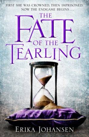 The Fate Of The Tearling by Erika Johansen