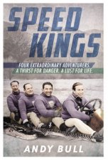 Speed Kings The Fastest Men in the World and the 1932 Winter Olym