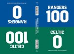 1000 CelticRangersRangersCeltic