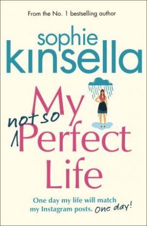My Not So Perfect Life: A Novel by Sophie Kinsella