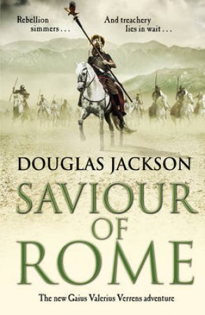 Saviour Of Rome by Douglas Jackson