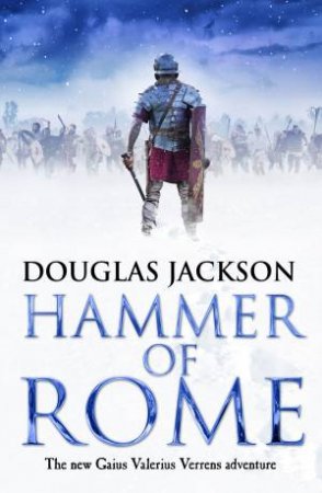Hammer Of Rome by Douglas Jackson