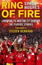 Ring of Fire Liverpool into the 21st century The Players Stories