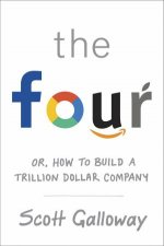 The Four How Amazon Apple Facebook and Google Divided and Conquered the World