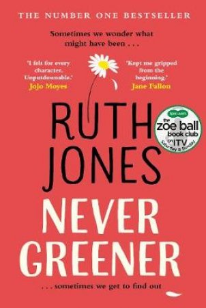 Never Greener by Ruth Jones