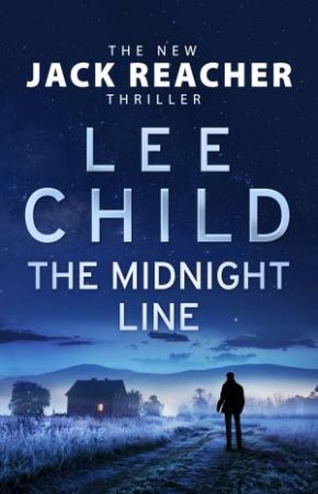 The Midnight Line by Lee Child