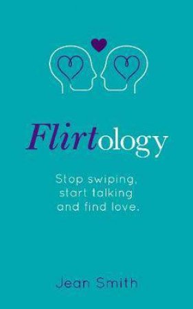 Flirtology by Jean Smith