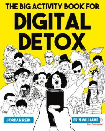 The Big Activity Book For Digital Detox by Jordan Reid & Erin Williams