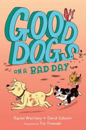 Good Dogs On A Bad Day by David Sidorov & Rachel Wenitsky